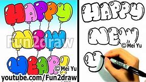 How to Draw HAPPY NEW YEAR Bubble Letters - Easy Things to Draw - Fun2draw (Online Drawing Classes)
