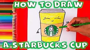 How to Draw a Cute Starbucks Coffee Cup Step by Step Cartoon Drink