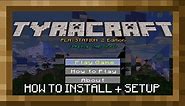 HOW TO INSTALL + SETUP TYRACRAFT (Minecraft PlayStation 2)