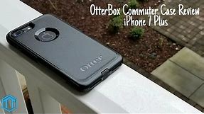 iPhone 7 Plus Otterbox Commuter Series Case Review!