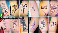 24 Most Beautiful P letter tattoo designs | P name tattoo | letter p tattoo | p tattoo