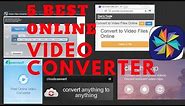 5 Best Online Video Converter 2017 (Free)