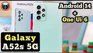Galaxy A52s 5G One Ui 6 & Android 14 Update || Galaxy A52s 5G New Update