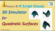 Power BI Advanced Visual & R: Simulate 3D Quadratic Surface in R Script Visual,#powerbideveloper