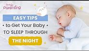 How to Make Your Baby Sleep Well at Night (Easy Tips)