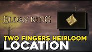 Elden Ring Two Fingers Heirloom (Talisman) Location