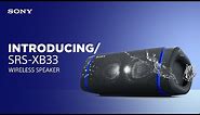 Introducing the Sony SRS-XB33 Wireless Speaker