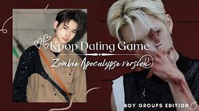 KPOP DATING GAME | Zombie Apocalypse version