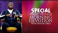 DECODING BIRTHMARKS AND THE MYSTERY OF ANGELIC MARKS || PASTOR OBED - BREAKTHROUGH MORNING DEVOTION