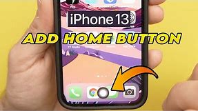 iPhone 13 / 13 mini / 13 Pro : How to Add a Home Button