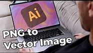 How to Convert Any PNG Images To Vectors In Adobe Illustrator With This Easy Tutorial!