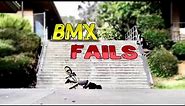 BMX FAILS