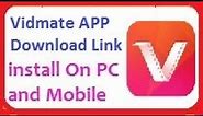 Vidmate apk Download Install on PC and Mobile