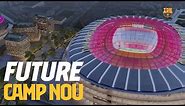 The NEW CAMP NOU (OFFICIAL)