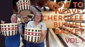 Cherokee Bushel Basket 1
