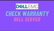 How To Check Warranty in Dell Server