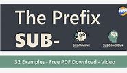 The Prefix SUB- (32 Examples・Free 9-page PDF・Video)