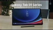 Galaxy Tab S9 Series: Official Introduction Film I Samsung