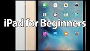 Easiest Introduction to iPad for Beginners in 30 Minutes - OVER 1 MILLION VIEWS!