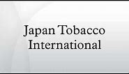 Japan Tobacco International