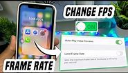 How To Change iPhone Display/Screen Refresh Rate | How To Change iPhone limit frame rate |