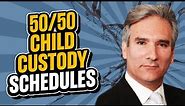 50/50 Child Custody Schedules - ChooseGoldmanlaw
