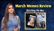 March Memes Review is Funnier Than Politics