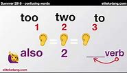 To, Two, Too - Which one is right? - Confusing English Words