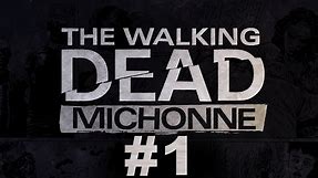 THE WALKING DEAD: MICHONNE (Full Game) - Part 1