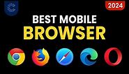 Best Mobile Browser (2024) | Top Picks Reviewed