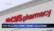 CVS will close some Target pharmacy locations