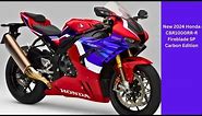 New 2024 Honda CBR1000RR-R Fireblade SP Carbon Edition - all the more advanced and forward