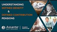 Understanding Defined Benefit and Defined Contribution Pension Plans