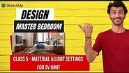 Master Bedroom Design Class-5| Material & Light Settings for TV Unit