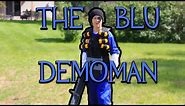The Blu Demoman (Team Fortress 2 Live Action)