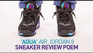 'Aqua' Air Jordan 8 Sneaker Review Poem