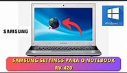 Samsung Settings para o Notebook RV-420