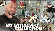 My Entire Art Collection! Vinyl Art Toys Kaws! Ron English! Obey!