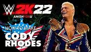 WWE 2K22 How to make Cody Rhodes