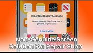 100% Fix - iPhone 11 Series Non-Genuine Screen Warning / 'Important Display Message'