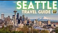 Seattle Washington Travel Guide: Best Things To Do in Seattle