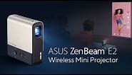 ZenBeam E2 Wireless Mini Projector - Redefine Mobile Entertainment | ASUS