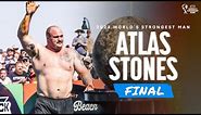 ATLAS STONES (FINAL) | 2023 World's Strongest Man