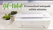 Personalized Notepads Within Minutes - Printing Directions | Get Noted