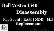 Dell Vostro 1540 Laptop disassembly and replacing motherboard, ram, hard disk