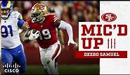 Mic’d Up: Deebo Samuel Runs Through the Rams on ‘MNF’ | 49ers