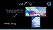 Learn and Customize the Home Screen on Your LG Wing 5G | AT&T Wireless