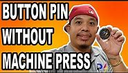BUTTON PIN WITHOUT PRESS MACHINE | MOTHERS DAY IDEA | The Printing Shock | Marlon Ubaldo