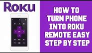 How To Setup Roku Remote App on Phone - Turn Phone Into Roku Remote
