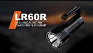 Fenix LR60R Search Flashlight - Max 21,000 Lumens - Fenix's Brightest Flashlight
